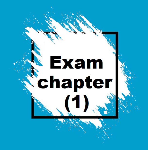 Exam Chapter(1)